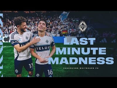 SEBASTIAN BERHALTER AT THE DEATH VS PORTLAND TIMBERS | Vancouver Whitecaps FC