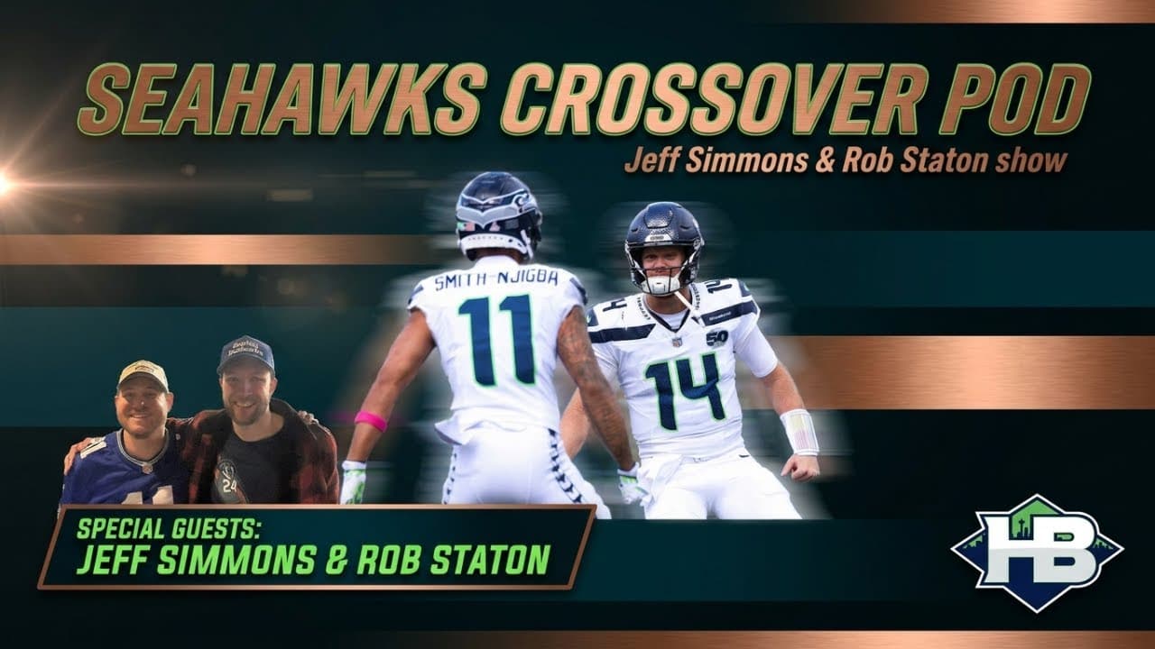 Seahawks Crossover Pod: Jeff Simmons & Rob Staton show