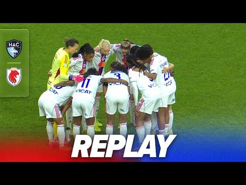 LE MATCH : Le Havre AC - OL Lyonnes