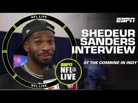 Shedeur Sanders talks about Combine meetings and desire to be top QB in draft | NFL Live