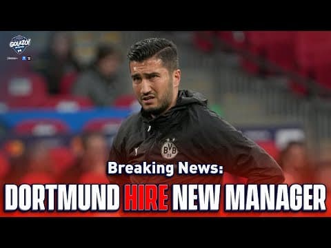 Breaking News: Dortmund Hire Nuri Şahin As Manager | CBS Sports Golazo