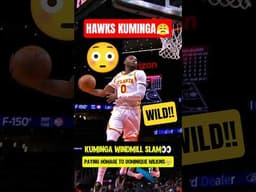 Hawks Kuminga doing WINDMILL SLAMS😭