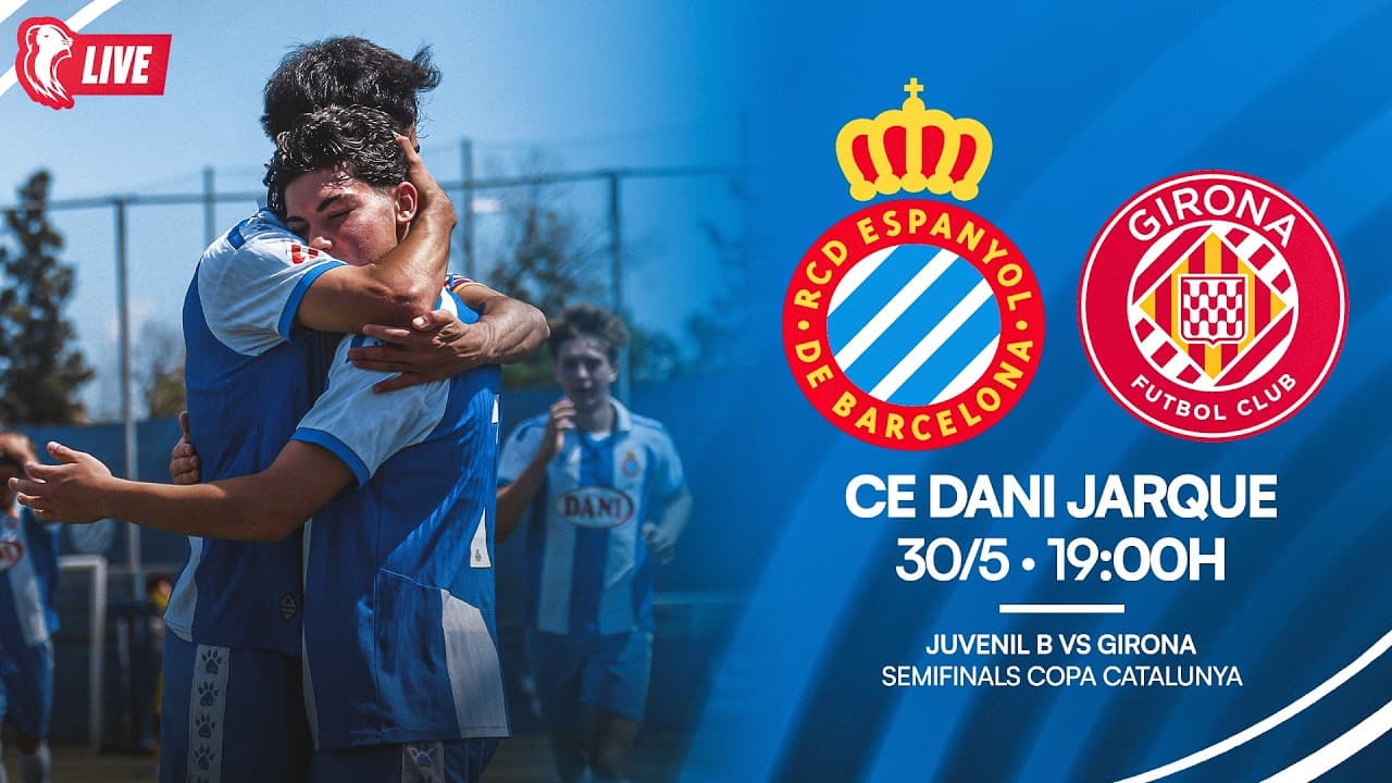 🔴 En directe, Juvenil B 🆚 Girona, semifinal Copa Catalunya
