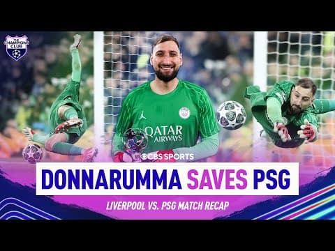Donnarumma does it AGAIN! | PSG keeper dazzles in penalties ending Liverpool’s UCL aspirations