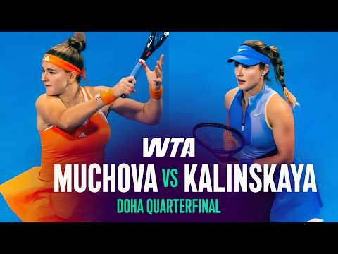 Karolina Muchova vs. Anna Kalinskaya | 2026 Doha Quarterfinals | WTA Match Highlights