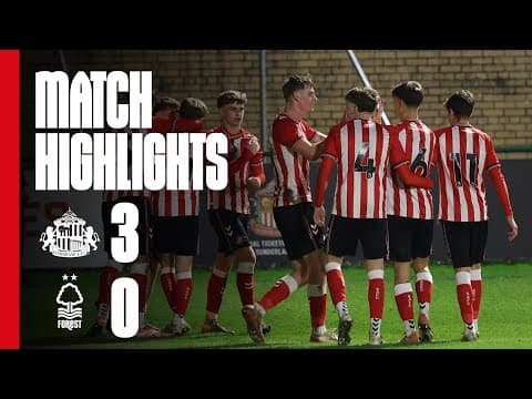 Young Black Cats Progress | Sunderland AFC U18s 3 - 0 Nottingham Forest U18s | FA Youth Cup