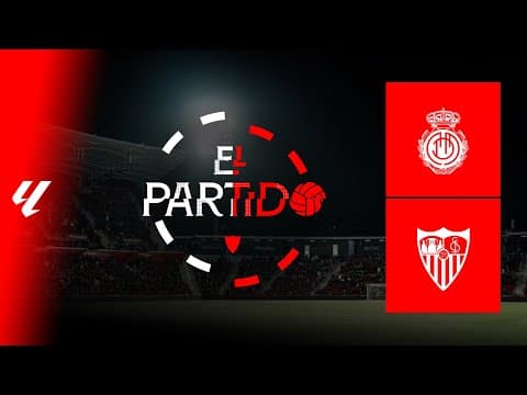 'El Partido' #MallorcaSevilla | 📡 EN DIRECTO