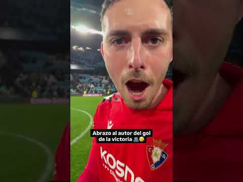 El #CeltaOsasuna desde el móvil del admin | Club Atlético Osasuna