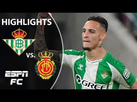ANTONY SHINES 🤩 Real Betis vs. Mallorca | LALIGA Highlights | ESPN FC
