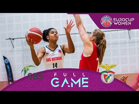 LIVE - SBS Ostrava v SL Benfica | EuroCup Women 2025-26 | Regular Season