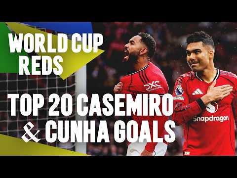 Top 20 Casemiro & Cunha Goals! | World Cup Reds