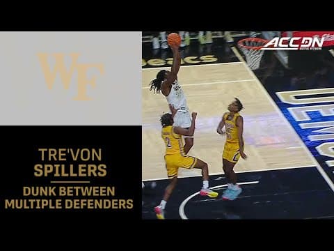 Wake Forest's Tre'Von Spillers Delivers The Dunk Between Multiple Defenders