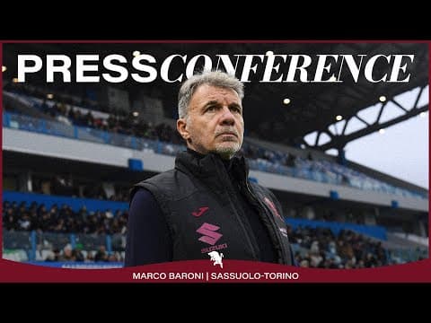 SASSUOLO-TORINO | PRESS CONFERENCE | MARCO BARONI
