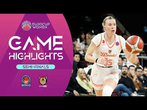 BLMA v CIMSA CBK Mersin | Semi-Finals | Highlights | EuroCup Women 2025-26