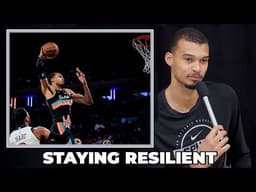 Victor Wembanyama on Playing Through Adversity