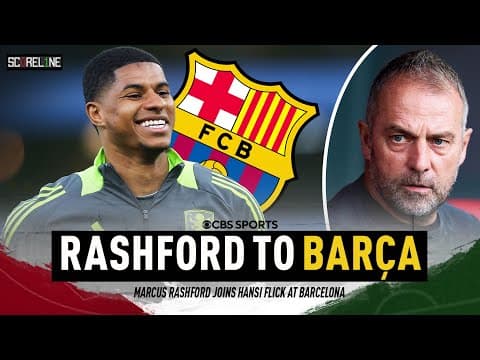 Marcus Rashford JOINS Barcelona | Can Rashford turn career around under Hansi Flick? | Scoreline