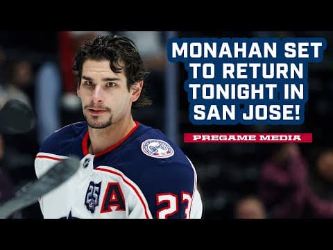 Sean Monahan Set to Return Tonight for the Blue Jackets in San Jose 💪 | Pregame Media