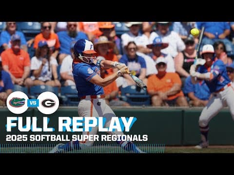 Florida vs. Georgia: 2025 NCAA softball super regionals Game 1 | FULL REPLAY