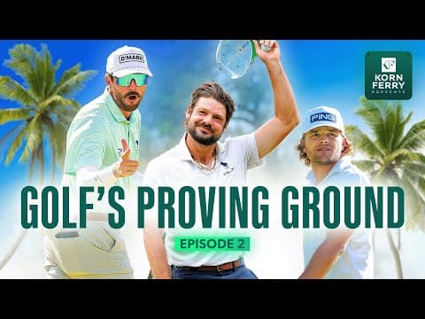 International GRIND for a PGA TOUR Card | Korn Ferry Presents: Episode 2