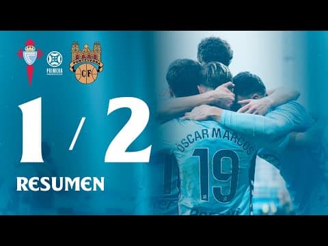 Celta Fortuna vs Pontevedra CF (1-2) | Resumen y goles | Primera RFEF