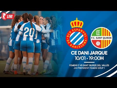 🔴 LIVE | ⚽ Femení C 🆚 FC Sant Quirze | J14 Preferent Femení