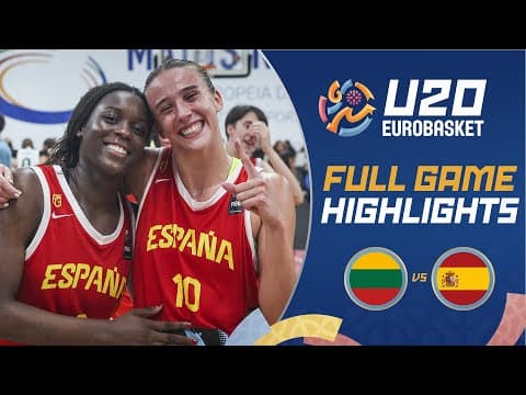 Final: Lithuania 🇱🇹 vs Spain 🇪🇸 | Highlights | FIBA U20 Women's EuroBasket 2025