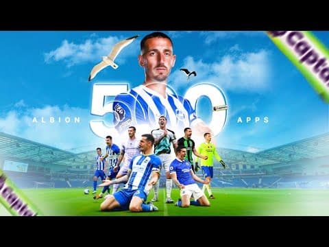 MONTAGE | Lewis Dunk's 500th Albion Appearance