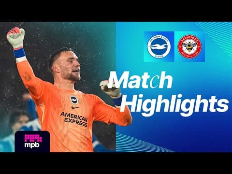 HIGHLIGHTS | Brighton v Brentford | Premier League