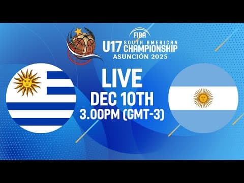 LIVE - Uruguay v Argentina | FIBA U17 South American Championship 2025 | Group Phase