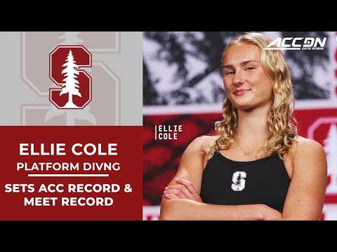 Stanford's Ellie Cole breaks ACC & Meet Record in Platform Dive | Swimming & Diving Championship