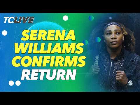 SERENA IS BACK! Williams Confirms WTA Tour Return at Queen’s Club 🚨| TC Live