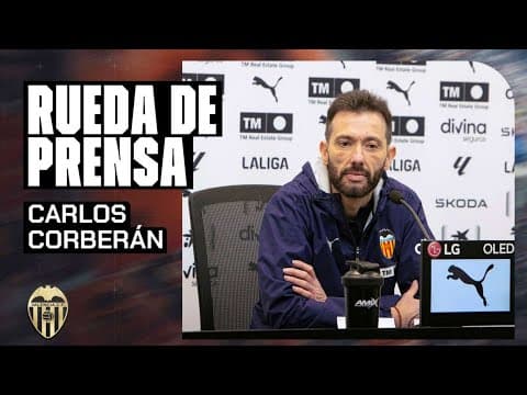 RUEDA DE PRENSA DE CARLOS CORBERÁN PREVIA AL VALENCIA CF - SEVILLA FC