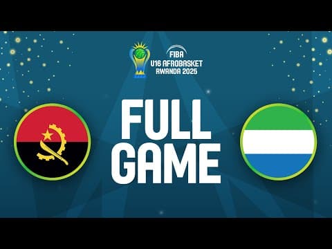 LIVE - Angola v Sierra Leone | FIBA U16 AfroBasket 2025 | Group Phase