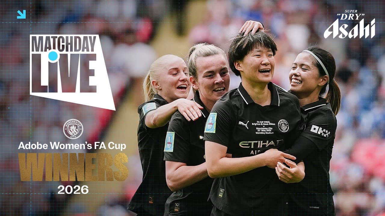 CITY ARE FA CUP WINNERS! BRIGHTON V MAN CITY | WOMENS FA CUP FINAL | MATCHDAY LIVE!
