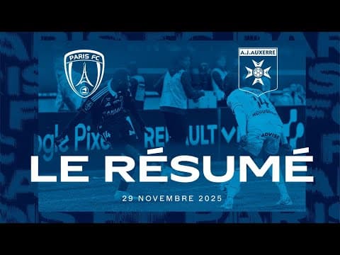 Le résumé de Paris FC - Auxerre