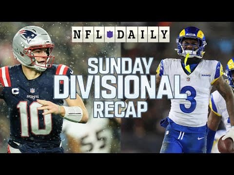 Sunday Divisional Round Recap | Rams at Bears and Texans at Patriots | NFL Daily