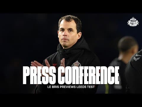 Sunderland AFC vs Leeds United | Régis Le Bris' Premier League Press Conference