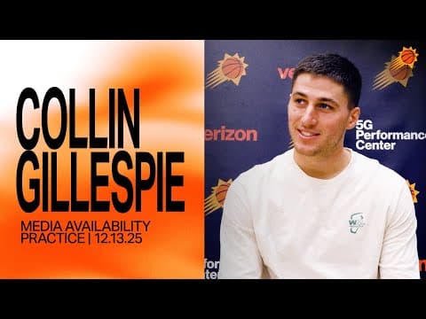 Collin Gillespie Practice Media Availability | Phoenix Suns 12-13-25