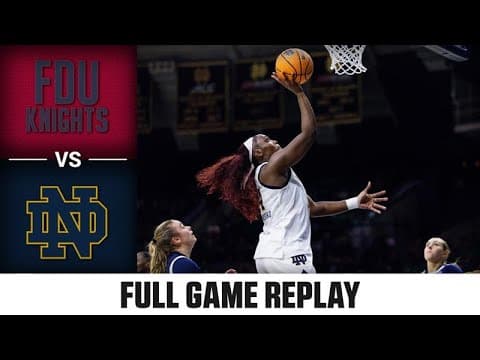 Fairleigh Dickinson vs. Notre Dame Full Game Replay |  2025-26 ACC Women’s Basketball