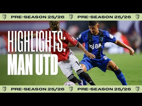 Highlights from Chicago | AFC Bournemouth 1-4 Man Utd