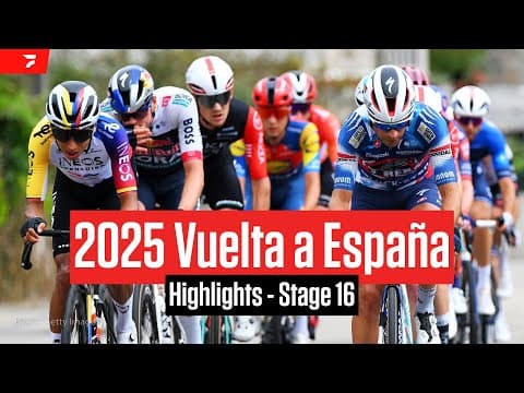 Vuelta a España 2025 Stage 16 Highlights