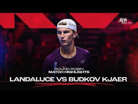 Nicolai Budkov Kjaer vs Martin Landaluce Highlights | 2025 Next Gen ATP Finals