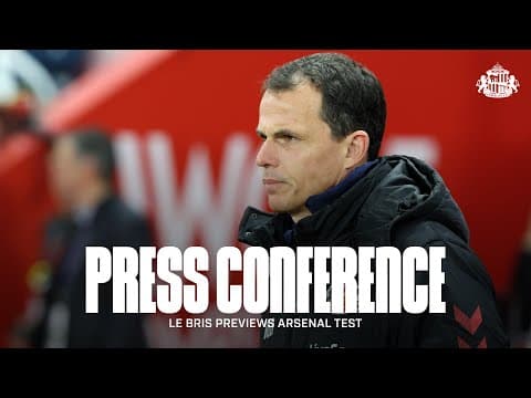 Sunderland AFC vs Arsenal | Régis Le Bris' Premier League Press Conference