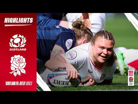 ABSOLUTELY RELENTLESS | Red Roses v Scotland Women's Six Nations highlights 2026