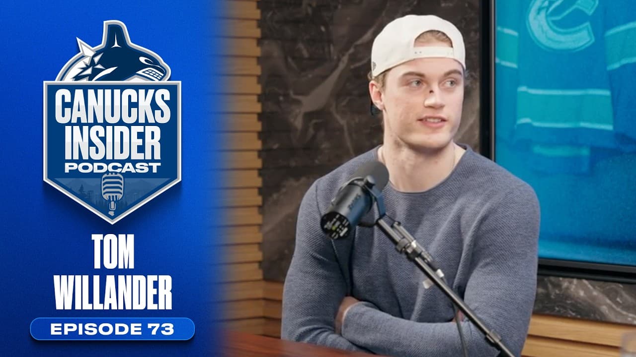Tom Willander Discusses His Rookie Season and Summer Plans | Canucks Insider Podcast Episode 73