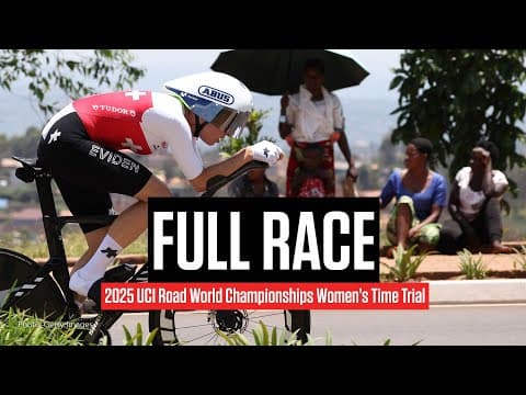 replay 2025 uci road worlds women elite time trial