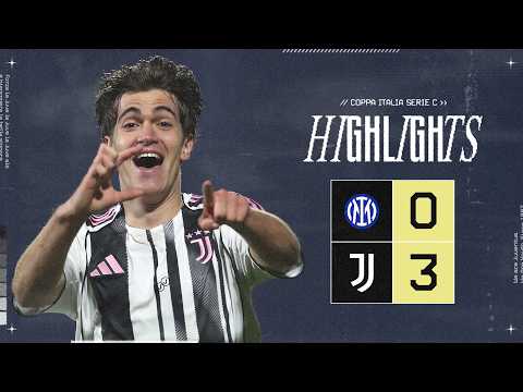 Inter 0 - 3 Juventus U20 | Coppa Italia Primavera | Highlights
