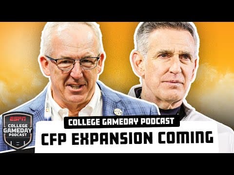 CFP Expansion Latest: 16 vs 24 | College GameDay Podcast