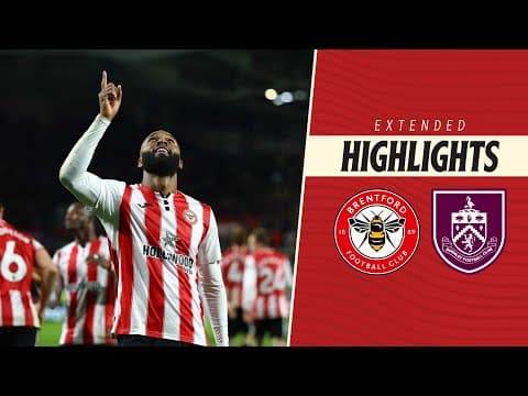 Brentford 3-1 Burnley | Extended Premier League Highlights