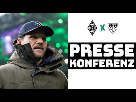 "Am Ende eine verdiente Niederlage" | 🎙️ PK nach Borussia - VfB Stuttgart